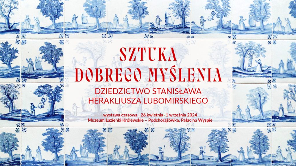 Plakat wystawy w Łazienkach Królewskich w Warszawie