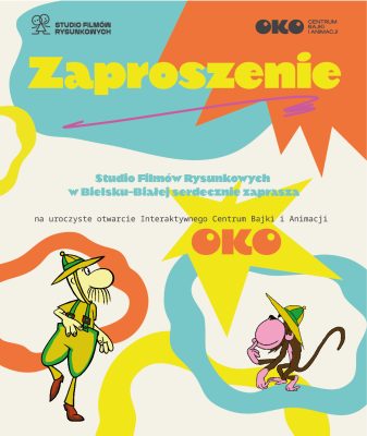 Zaproszenie na otwarcie Centrum Bajki i Animacji OKO w Bielsku Białej